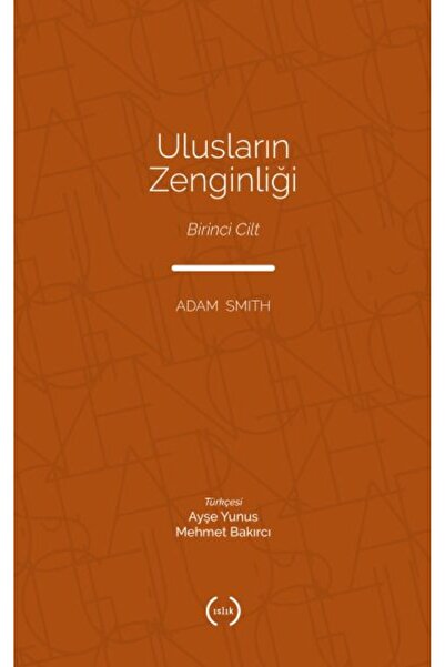 Genel Markalar Ulusların Zenginliği Cilt 1