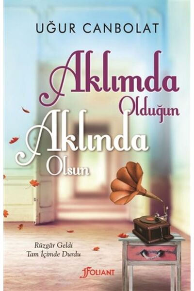 Foliant Yayınları Aklımda Olduğun Aklında Olsun