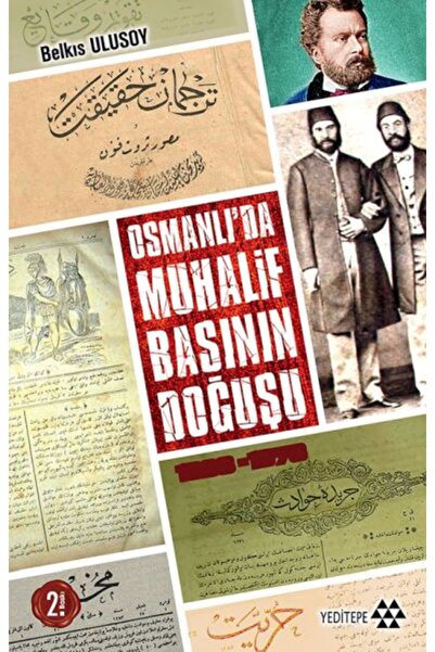 Genel Markalar Osmanlıda Muhalif Basının Doğuşu 1828 - 1878