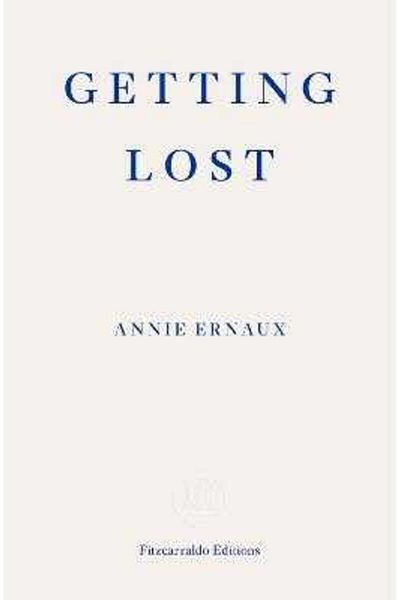 FABER & FABER Annie Ernaux - Getting Lost