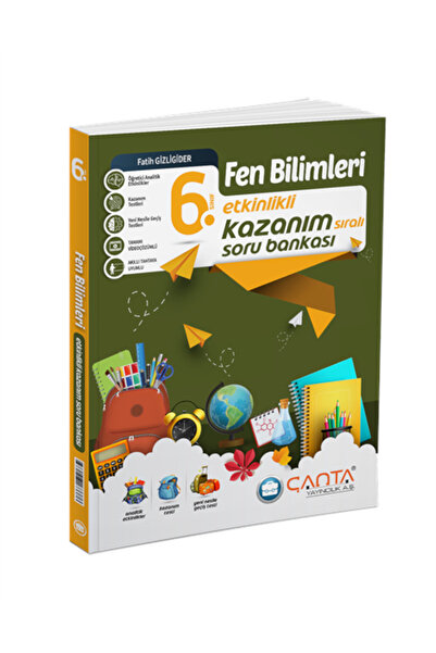 Çanta Yayınları 6.sınıf Fen Bilimleri Etkinlikli Kazanım Soru Bankası 2025