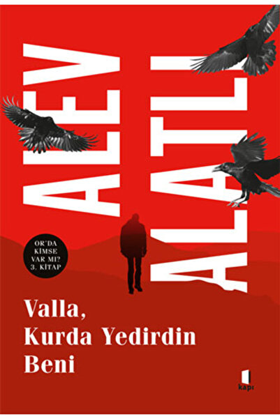 Literatürk Academia Valla Kurda Yedirdin Beni / Or'da Kimse Var mı? 3. Kitap ...