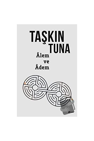Şule Yayınları Alem ve Adem / Şule Yayınları / Taşkın Tuna