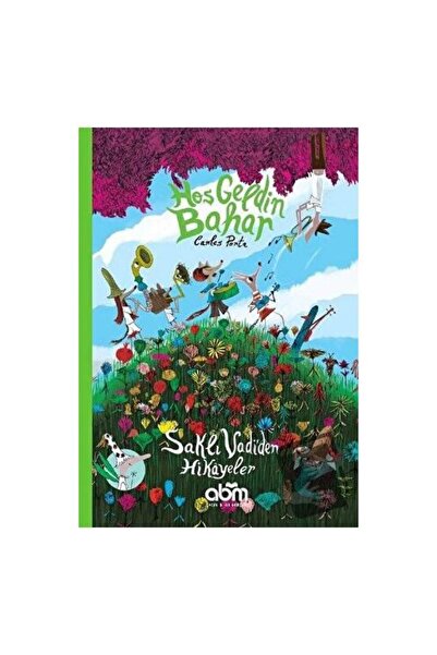 Abm Yayınevi Hoş Geldin Bahar / Abm Yayınevi / Carles Porta