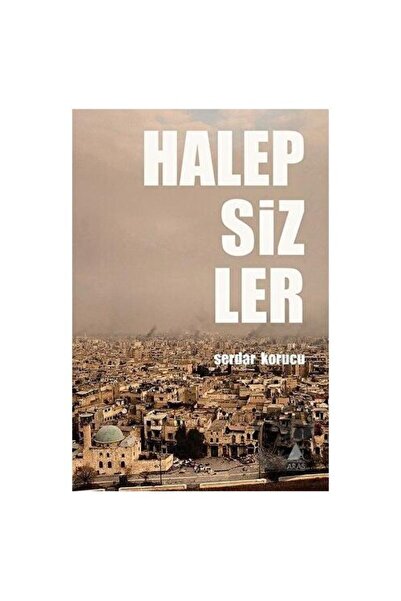 Aras Yayıncılık Halepsizler / Aras Yayıncılık / Serdar Korucu
