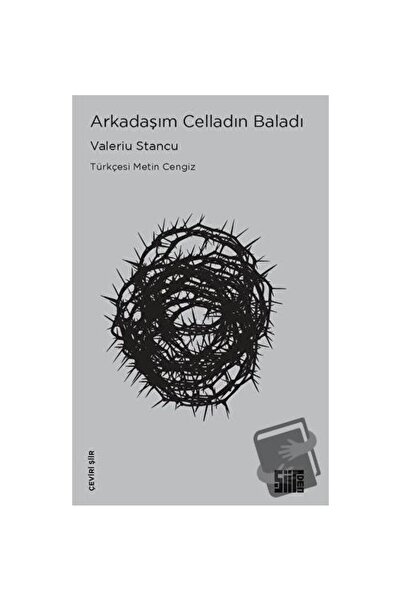 Şiirden Yayıncılık Arkadaşım Celladın Baladı / Şiirden Yayıncılık / Valeriu S...