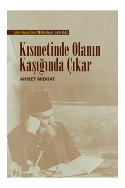 Sanat Kritik Yayınları Kısmetinde Olanın Kaşığında Çıkar - Letaif-i Rivayat-18