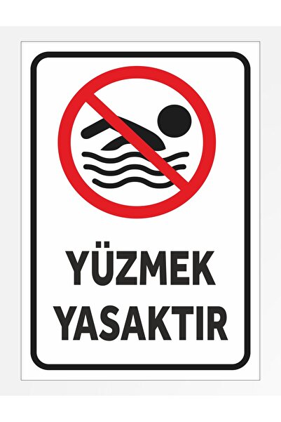 zafrakreklam Swimming Prohibited Pvc Sign Polycarbonate Board 24X34Cm