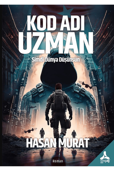 Sonçağ Yayınları Kod Adı Uzman / Hasan Murat / Sonçağ Yayınları / 9786256173477