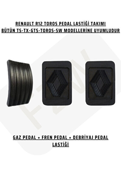 FZW RENAULT R12 TOROS Uyumlu PEDAL LASTİĞİ TAKIMI GAZ FREN DEBRİYAJ