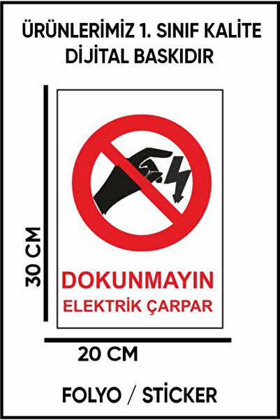 3M Dokunmayın Elektrik Çarpar Uyarı Dijital Baskı Folyo / Sticker
