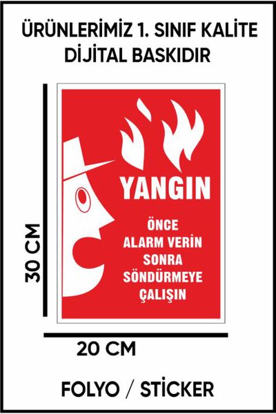 3M Yangın Önce Alarm Verin Sonra Söndürmeye Çalışın Uyarı Dijital Baskı Folyo...