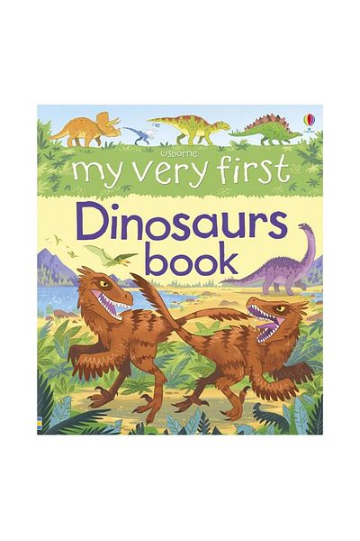 Usborne My Very First Dinosaurs Book