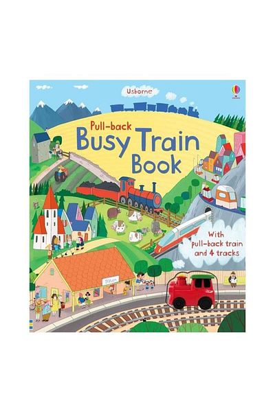 Usborne Pull Back Busy Train Book