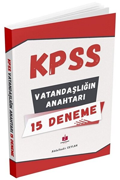 Anahtar Kitap Kpss Vatandaşlık Vatandaşlığın Anahtarı 15 Deneme - Abdülkadir ...