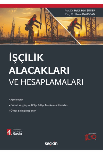 Seçkin Yayıncılık İşçilik Alacakları ve Hesaplamaları / Hasan Kayırgan / Seçk...