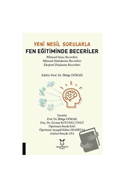 Akademisyen Kitabevi Yeni Nesil Sorularla Fen Eğitiminde Beceriler / Akademis...