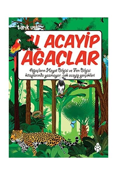 Uğurböceği Yayınları Şu Acayip Ağaçlar Tarık Uslu