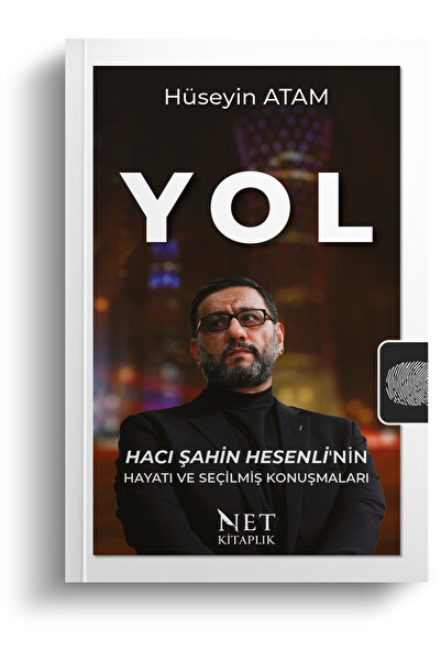 Net Kitaplık Yayıncılık Yol - Hacı Şahin Hesenli’nin Hayatı ve Seçilmiş Konuş...