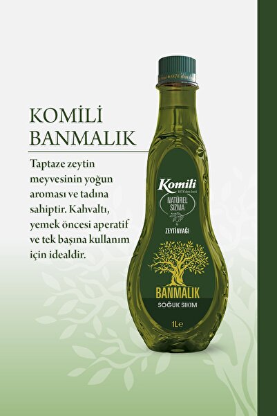 Komili Banmalık Soğuk Sıkım Natürel Sızma Zeytinyağı 1 Lt Pet