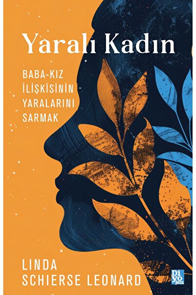 Diyojen Yayıncılık YARALI KADIN - Linda Schierse Leonard