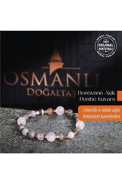 OSMANLI DOĞAL TAŞ Ottoman Bostwana Agate and Pink Quartz Bracelet - Energy and Style Certified