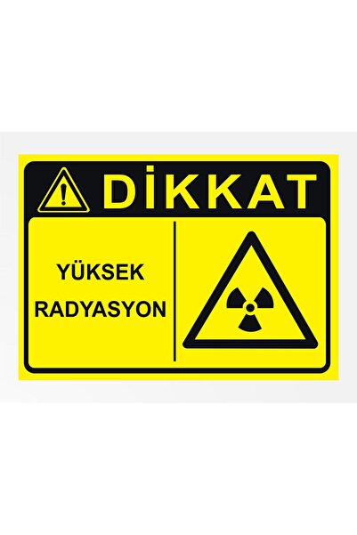 zafrakreklam Caution High Radiation 24X34Cm Pvc Sign Board