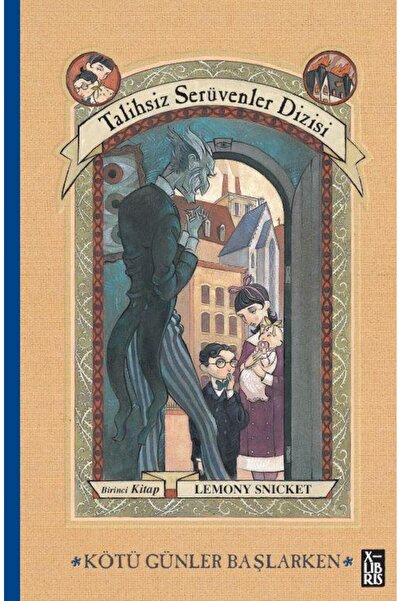 Genel Markalar Talihsiz Serüvenler Dizisi 1 - Kötü Günler Başlarken - Lemony ...