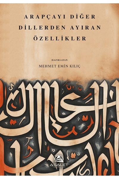 Asalet Yayınları Mehmet Emin Kılıç - Features Separating Arabic from Other Language / Nobility Publications / 9786256250277