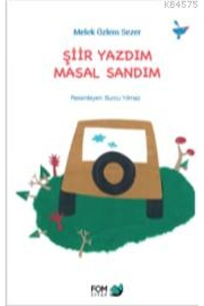 FOM Kitap Şiir Yazdım Masal Sandım