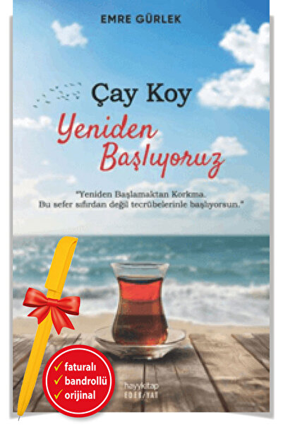 hayykitap Alfa Kalem+Çay Koy Yeniden Başlıyoruz/Emre Gürlek(YENİ)Edebiyat/Den...