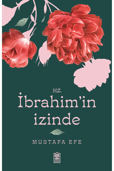 Timaş Yayınları Hz. İbrahim'in İzinde