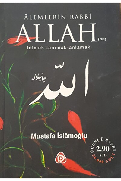 Denge Yayınları Alemlerin Rabbi Allah (cc) Bilmek-tanımak-anlamak (2.el)
