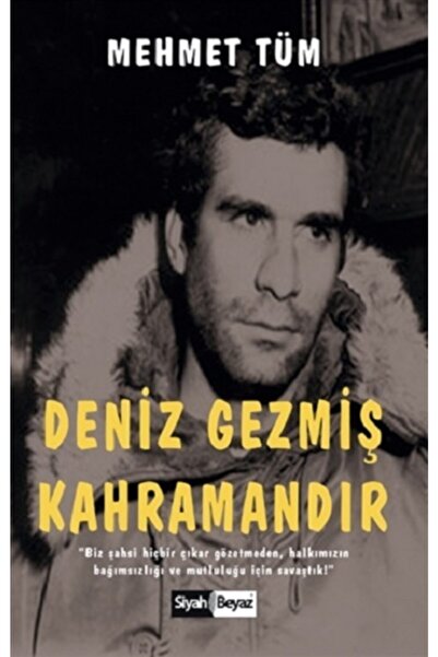 Genel Markalar Deniz Gezmiş Kahramandır, Mehmet Tüm, , Deniz Gezmiş Kahramand...