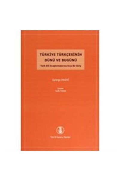 Generic Brand Türkiye Türkçesinin Dünü Ve Bugünü