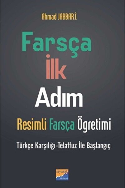 Siyasal Kitabevi Farsça Ilk Adım Resimli Farsça Öğretimi Türkçe Karşılığı Tel...