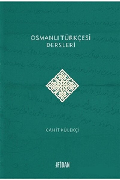 Generic Brand Osmanlı Türkçesi Dersleri, Cahit Külekçi, Fidan Yayınevi, Osman...