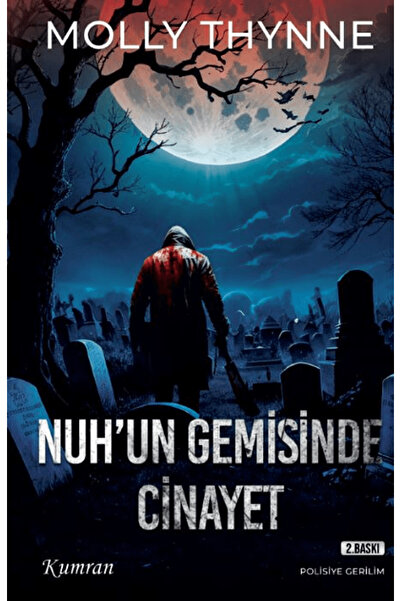 Kumran Yayınları Nuh’un Gemisinde Cinayet / Molly Thynne / Kumran Yayınları /...