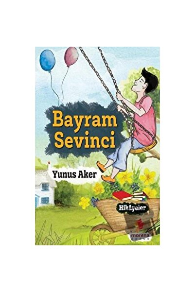 Morena Yayınevi Bayram Sevinci / Morena Yayınevi / Yunus Aker