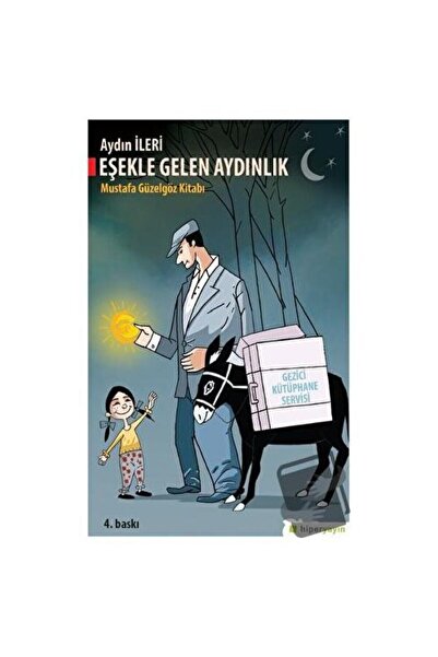 Generic Brand Eşekle Gelen Aydınlık / Hiperlink Yayınları / Aydın İleri