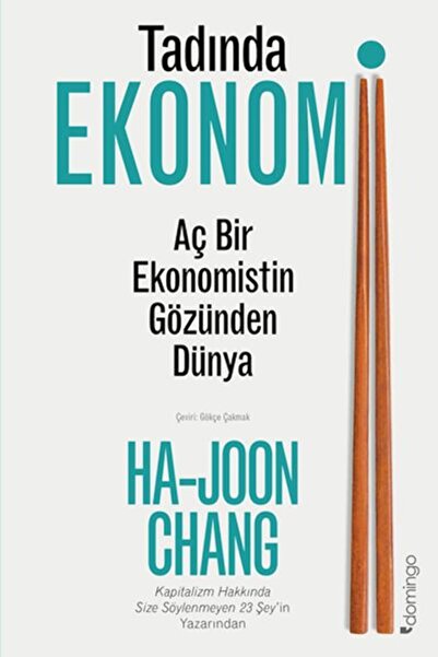 Domingo Yayınevi Tadında Ekonomi: Aç Bir Ekonomistin Gözünden Dünya