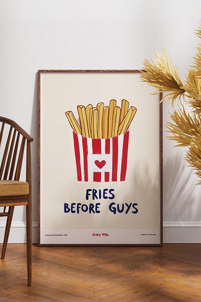 House Gorgeous Fries Before Guys Poster cu design modern colorat fără încadrare Colecția Dolce Vita