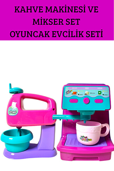YILDIRIM OYUNCAK Oyuncak Kahve Makinesi Ve Mikser Seti Oyuncak Evcilik Seti