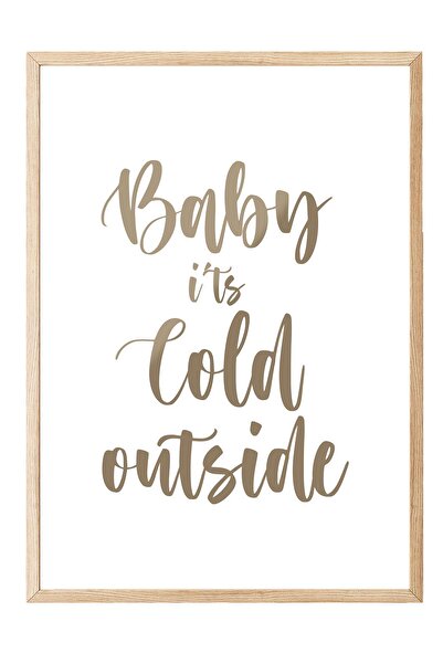 Postifull Tablou cu ramă din lemn, set de postere și rame, Baby It's Cold Out...
