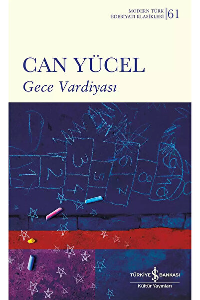 TÜRKİYE İŞ BANKASI KÜLTÜR YAYINLARI Gece Vardiyası