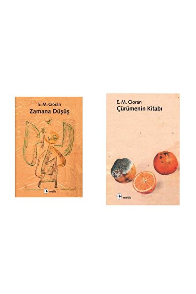 Metis Yayınları Zamana Düşüş - Çürümenin Kitabı Emil Michel Cioran