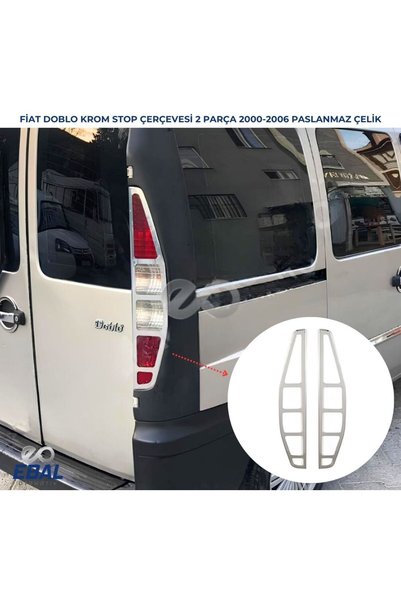 EBAL OTO AKSESUAR Fiat Doblo Krom Stop Çerçevesi 2000-2006 Arası P. Çelik