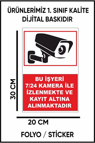 3M 7/24 Kamera İle İzlenmekte Ve Kayıt Altına Alınmaktadır Uyarı Dijital Bask...
