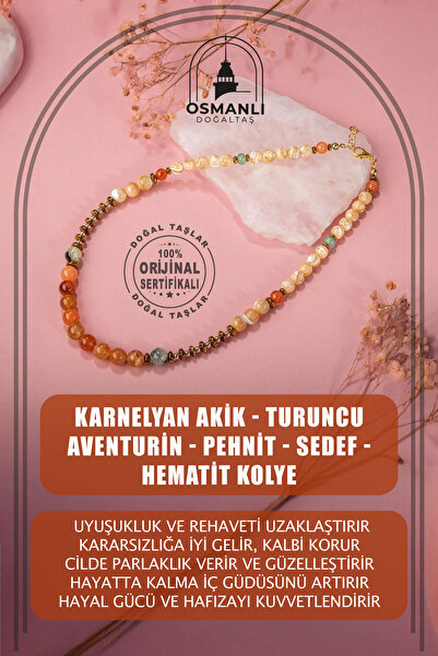 OSMANLI DOĞAL TAŞ Karnelyan Agate-Orange Aventurine-Pehnite-Pearl-Hematite Natural Stone Necklace