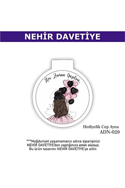 Nehir (10 ADET) CEP AYNASI-YENİ DOĞAN,6AY KINASI, NİŞAN,NİKAH,SÖZ,KINA,SÜNNET...